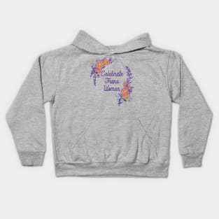 Celebrate Trans Women Kids Hoodie